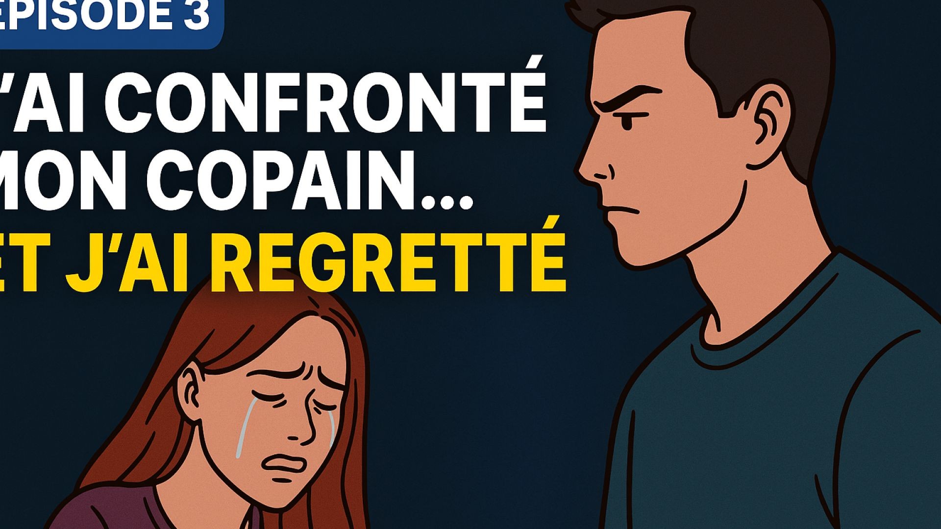 Épisode 3 : La confrontation_Mon amie ou mon copain